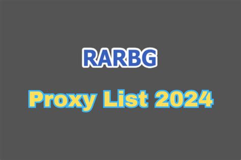 rarbg proxy 2022|RARBG Proxy List 2024 [Working RARBG Mirrors.
